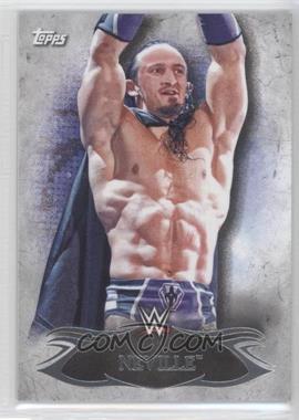 2015 Topps WWE Undisputed - [Base] #80 - Neville