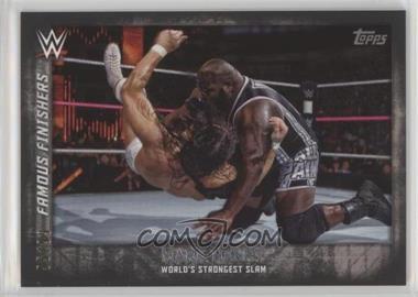 2015 Topps WWE Undisputed - Famous Finishers - Black #FF-20 - Mark Henry /99