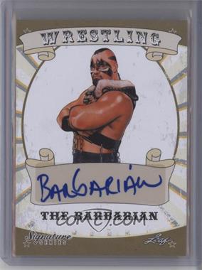 2016 Leaf Signature Series Wrestling - [Base] #06 - The Barbarian