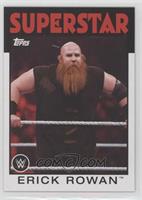 Superstar - Erick Rowan