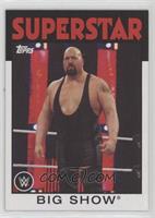 Superstar - Big Show