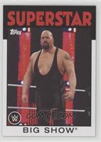 Superstar - Big Show