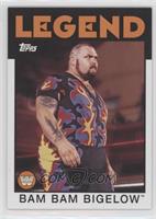 Legend - Bam Bam Bigelow