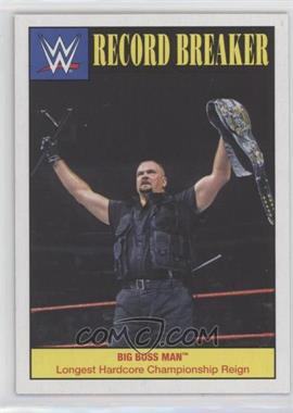 2016 Topps Heritage WWE - Record Breakers #22 - Big Boss Man