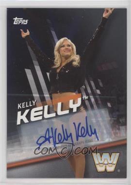 2016 Topps WWE Divas Revolution - Autographs - Silver #10 - Kelly Kelly /50