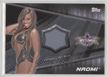 2016 Topps WWE Divas Revolution - Mat Relics - Silver #_NAO.1 - Naomi (Wrestlemania 30) /50