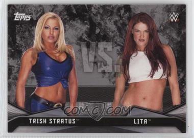 2016 Topps WWE Divas Revolution - Rivalries #1 - Trish Stratus vs. Lita