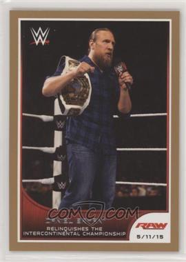 2016 Topps WWE Road to Wrestlemania - [Base] - Tag Team Championship Bronze #29 - Daniel Bryan