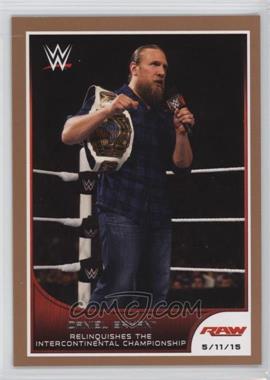 2016 Topps WWE Road to Wrestlemania - [Base] - Tag Team Championship Bronze #29 - Daniel Bryan