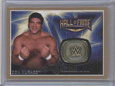 2016 Topps WWE Road to Wrestlemania - WWE Hall of Fame Commemorative Ring Relics - Gold #_DOMU - Don Muraco /10