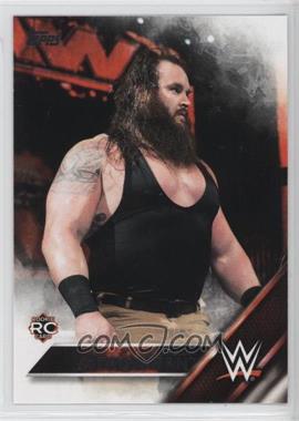 2016 Topps WWE Then Now Forever - [Base] #107 - Braun Strowman