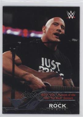 2016 Topps WWE Then Now Forever - The Rock Tribute Part 4 #31 - The Rock 2013 "LOL!" Moment of the Year: The Rock Concert