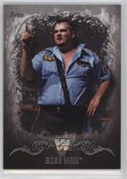 Big Boss Man #/50