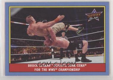2017 Topps Heritage WWE - Thirty Years of SummerSlam #44 - Brock Lesnar Defeats John Cena for the WWE Championship