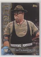 Sgt. Slaughter #/99