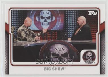 2017 Topps WWE - Stone Cold Podcast #5 - Big Show