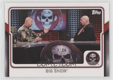 2017 Topps WWE - Stone Cold Podcast #5 - Big Show