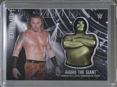 2017 Topps WWE Road to Wrestlemania - Andre the Giant Battle Royal Commemorative Trophy Relics #_HESL - Heath Slater