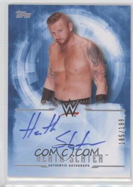 2017 Topps WWE Undisputed - Autographs #UA-HS - Heath Slater /199