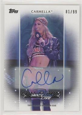 2017 Topps WWE Women's Division - Roster Cards - Autographs #R-28 - SmackDown LIVE - Carmella /99