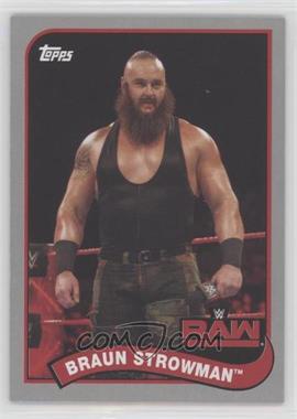 2018 Topps Heritage WWE - [Base] - Silver #15 - Braun Strowman /25