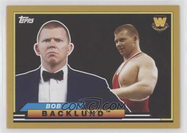 2018 Topps Heritage WWE - Big Legends - Gold #BL-4 - Bob Backlund /10