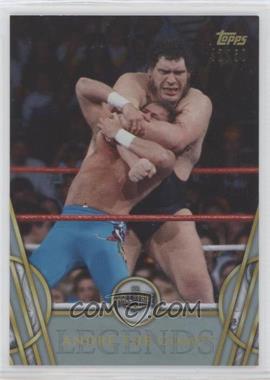 2018 Topps Legends of the WWE - [Base] - Silver #1 - Hall of Fame - Andre the Giant /50