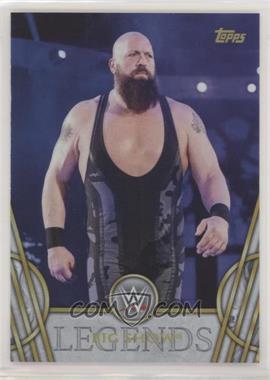 2018 Topps Legends of the WWE - [Base] #56 - Big Show