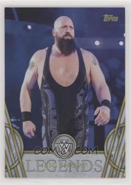 2018 Topps Legends of the WWE - [Base] #56 - Big Show