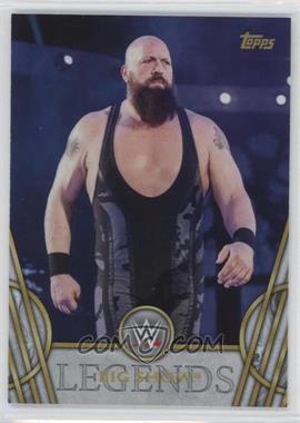 2018 Topps Legends of the WWE - [Base] #56 - Big Show