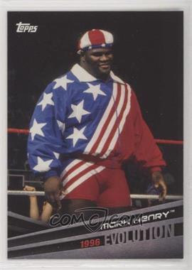 2018 Topps WWE - Evolution #E-32 - Mark Henry