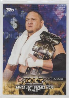 2018 Topps WWE NXT - Matches and Moments - Blue #1 - Samoa Joe Defeats Mojo Rawley /50