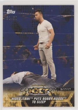 2018 Topps WWE NXT - Matches and Moments - Blue #45 - Hideo Itami Puts Bobby Roode to Sleep /50
