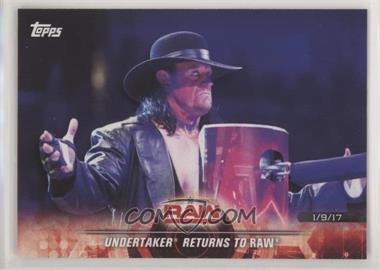 2018 Topps WWE Road to Wrestlemania - [Base] #9 - Undertaker Returns to Raw