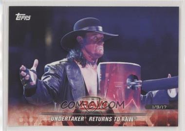 2018 Topps WWE Road to Wrestlemania - [Base] #9 - Undertaker Returns to Raw