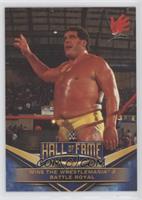 Andre the Giant (Wins the Wrestlemania 2 Battle Royal)