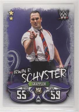 2018 Topps WWE Slam Attax Live - [Base] #285 - Grappler - Irwin R. Schyster