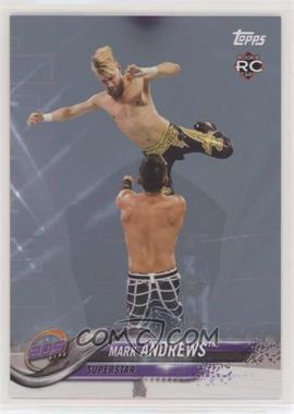 2018 Topps WWE Then Now Forever - [Base] - Silver #150 - Mark Andrews /25