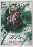 Tye Dillinger #/50