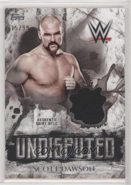 2018 Topps WWE Undisputed - Undisputed Relic #UR-SD - Scott Dawson /99