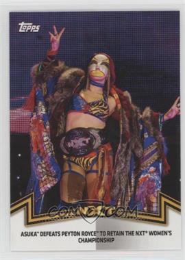 2018 Topps WWE Women's Division - Memorable Matches and Moments #NXT-3 - NXT Women's Division - Asuka Defeats Peyton Royce