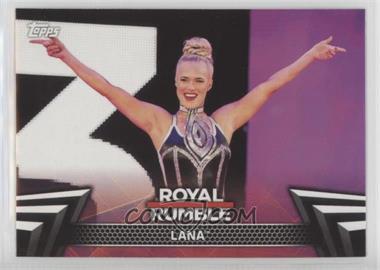 2018 Topps WWE Women's Division - Women's Royal Rumble #RR-11 - Lana