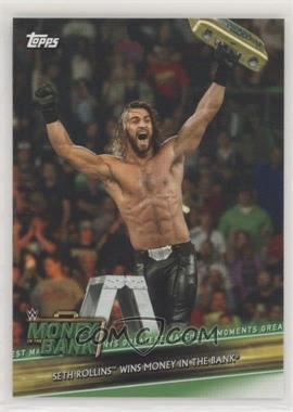 2019 Topps WWE Money in the Bank - Greatest Money in the Bank Matches and Moments #GMM-12 - Seth Rollins Wins Money in the Bank