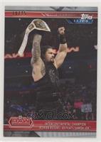 Intercontinental Champion Roman Reigns Defeats Samoa Joe #/25