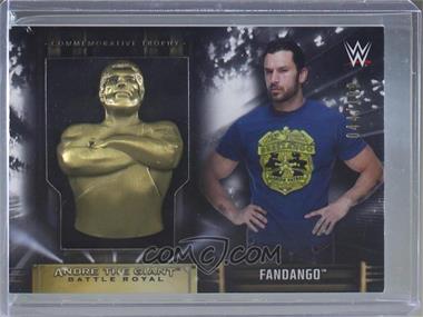 2019 Topps WWE Road to Wrestlemania - Commemorative Andre the Giant Battle Royal Trophy #BR-FN - Fandango /199