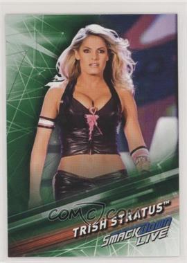 2019 Topps WWE Smackdown - [Base] - Green #89 - WWE Legend - Trish Stratus