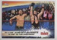 The B-Team Become the #1 Contenders to the Raw Tag Team Championship #/99