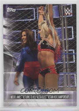 2019 Topps WWE Summerslam - Women's Evolution #DR-30 - Mickie James Returns To Help Alexa Bliss Retain Her Championship