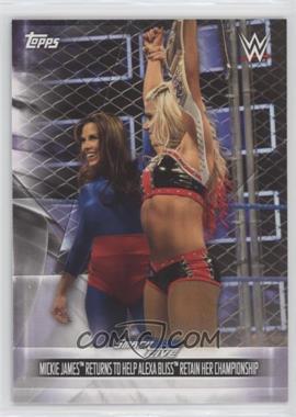 2019 Topps WWE Summerslam - Women's Evolution #DR-30 - Mickie James Returns To Help Alexa Bliss Retain Her Championship