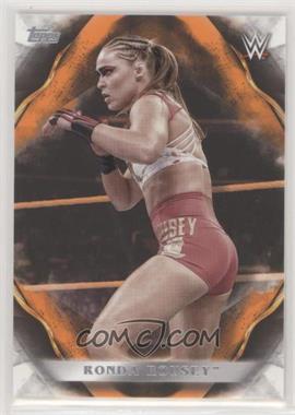 2019 Topps WWE Undisputed - [Base] - Orange #56 - Ronda Rousey /99